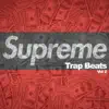 808 Mafia's - Supreme Trap Beats, Vol. 2