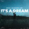MEYSTA, Luke Madness & KURY - It's a Dream - Single